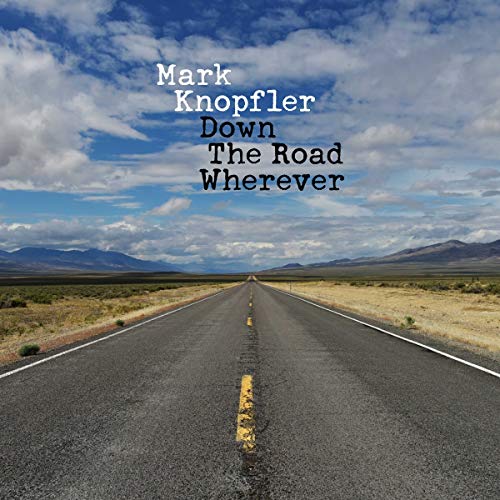 Mark Knopfler Down The Road Wherever (180 Gram Vinyl) (2 Lp's)