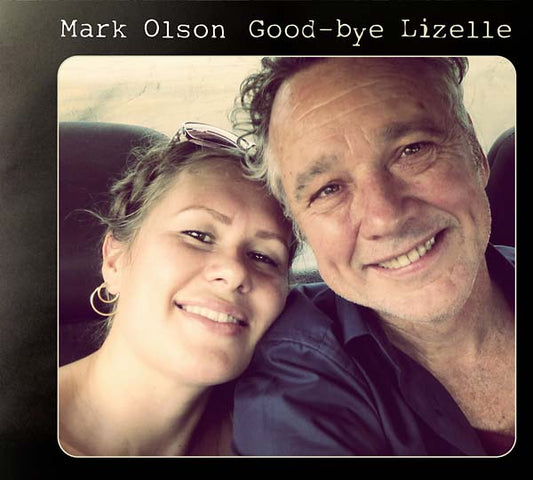 MARK OLSON Good-bye Lizelle