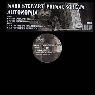 MARK STEWART/PRIMAL SCREAM Autonomia