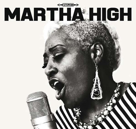 MARTHA HIGH Singing For The Good Times