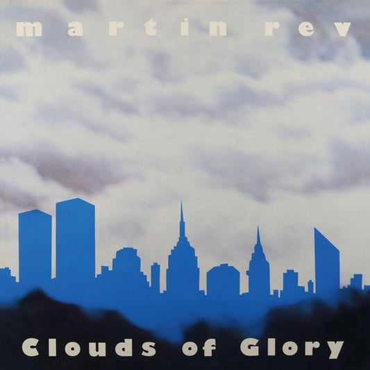 MARTIN REV Clouds of Glory