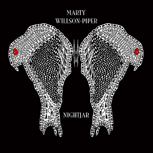 Marty Willson-Piper Nightjar (RED VINYL)