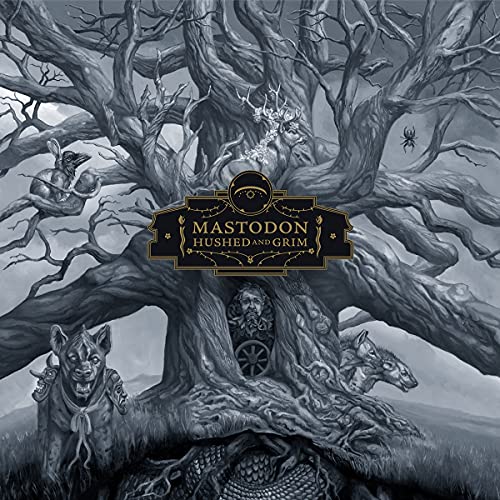 Mastodon Hushed and Grim  