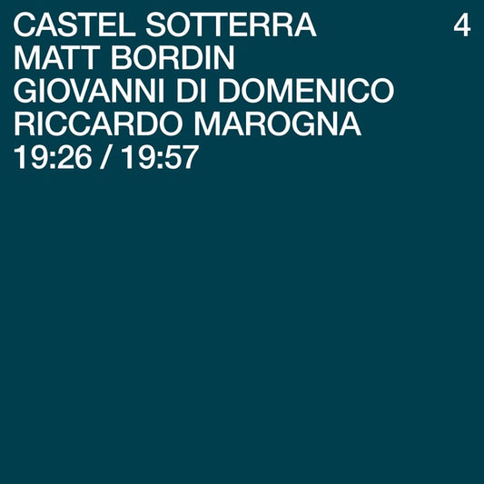 MATT BORDIN/GIOVANNI DI DOMENICO/RICCARDO MAROGNA Castel Sotterra 4