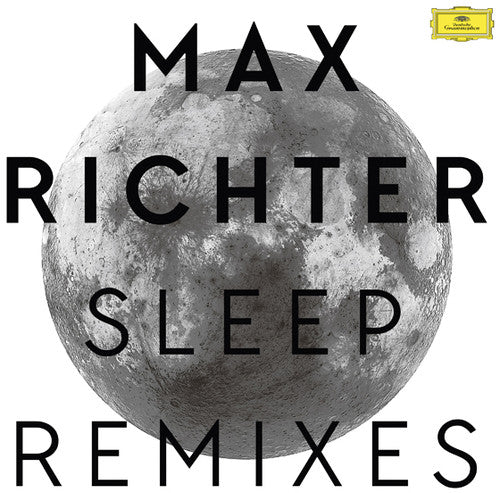 Max Richter Sleep Remixes