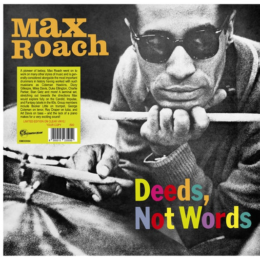 Max Roach Deeds, Not Words