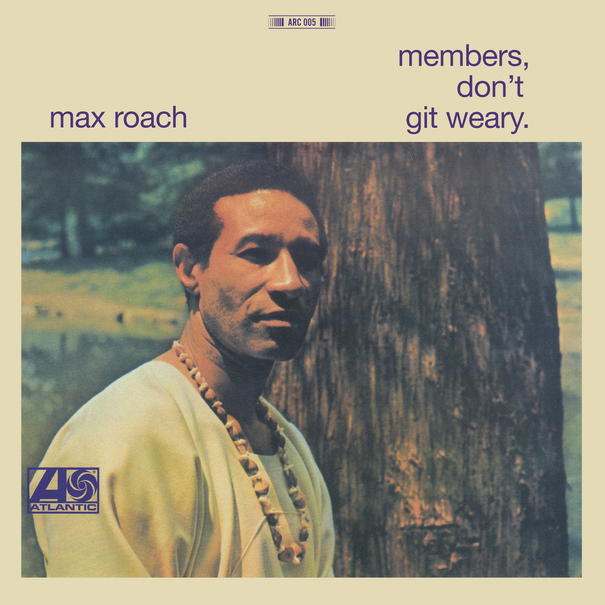 Max Roach Member Don’T Git Weary