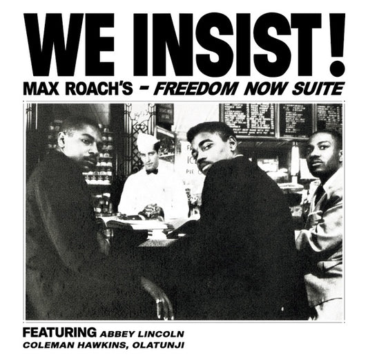 Max Roach We Insist! Max Roach's Freedom Now Suite