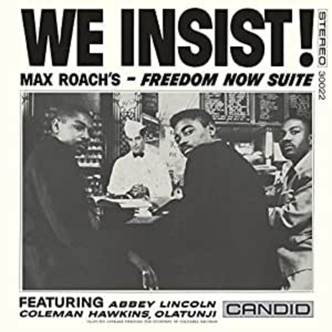 Max Roach We Insist Max Roach's Freedom Now Suite