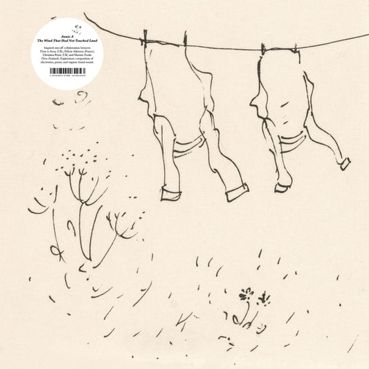 Maxine Funke) Annie A (Time Is Away, Felicia Atkin The Wind That Had Not Touched Land