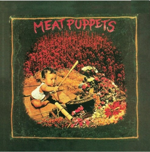 Meat Puppets 1 Meat Puppets 1