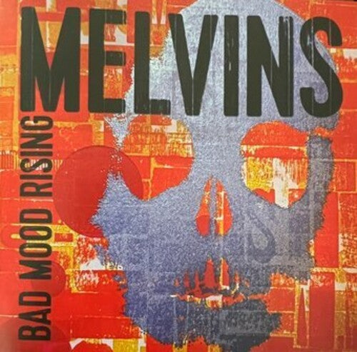 MELVINS Bad Mood Rising