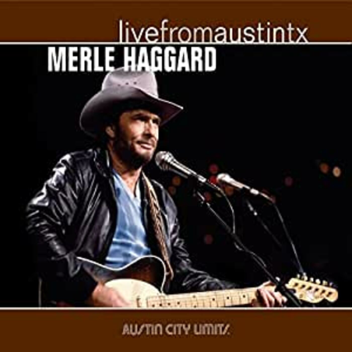 Merle Haggard Live From Austin, TX