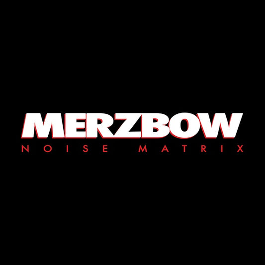 Merzbow Noise Matrix