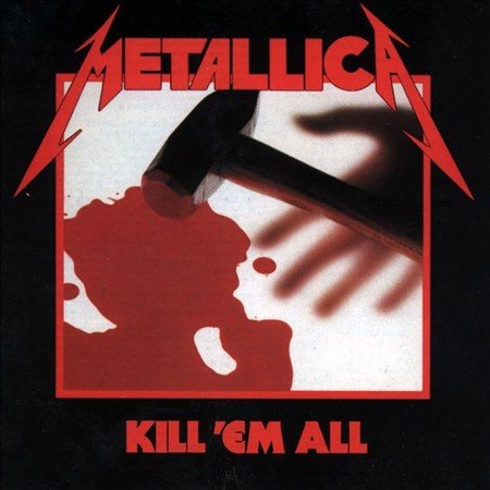 Metallica Kill 'Em All (Remastered)