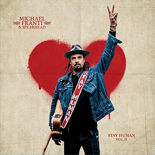 Michael Franti & Spearhead Stay Human Vol. II (2 Lp's)