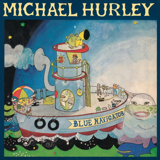 Michael Hurley Blue Navigator