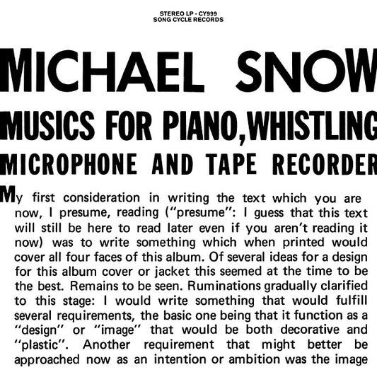 MICHAEL SNOW Musics For Piano, Whistling, Microphone And Tape Recorder