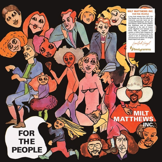 MILT MATTHEWS INC. For the People