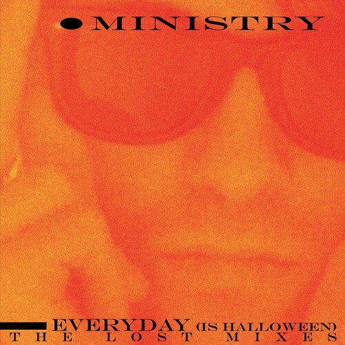 MINISTRY Every Day (is Halloween) The Lost Mixes - splatter