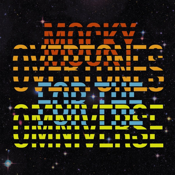 MOCKY Overtones For The Omniverse