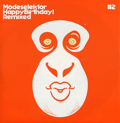 MODESELEKTOR Happy Birthday! Remixed #2