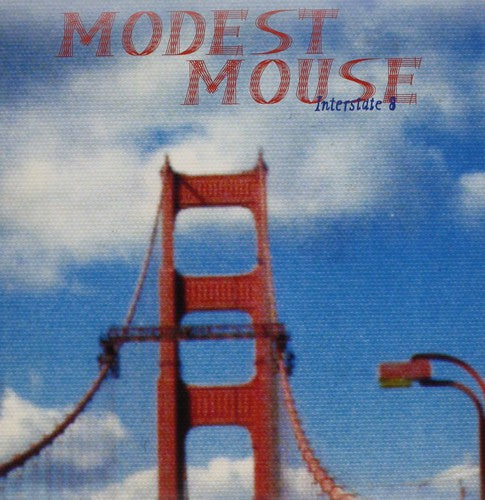 Modest Mouse Interstate 8