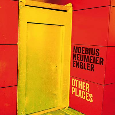 MOEBIUS/NEUMEIER/ENGLER Other Places