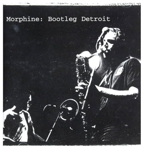 Morphine Bootleg Detroit (Rsd 4.12.25)