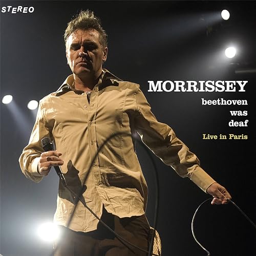 Morrissey Beethoven Was Deaf (Live) [2024 Remaster]