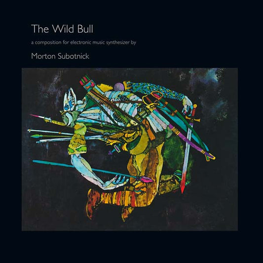 MORTON SUBOTNICK The Wild Bull