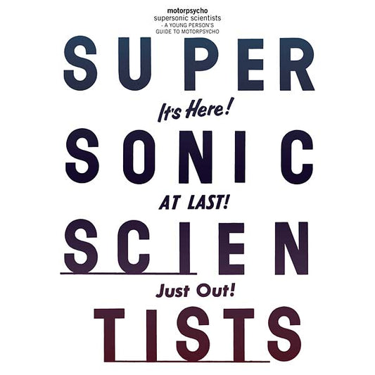 MOTORPSYCHO Supersonic Scientists: A Young Person's Guide to Motorpsycho