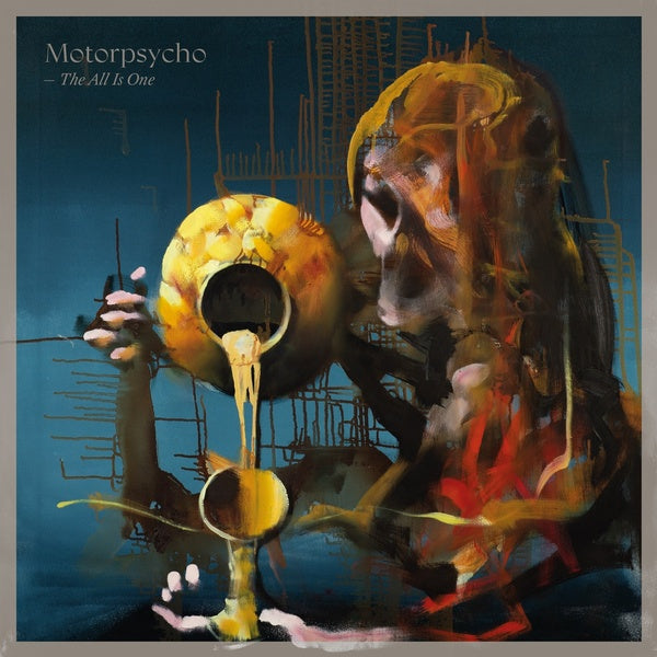 MOTORPSYCHO The All Is One