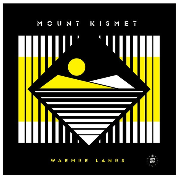 MOUNT KISMET Warmer Lanes