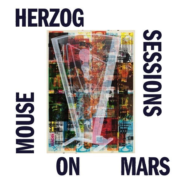 Mouse On Mars Herzog Sessions