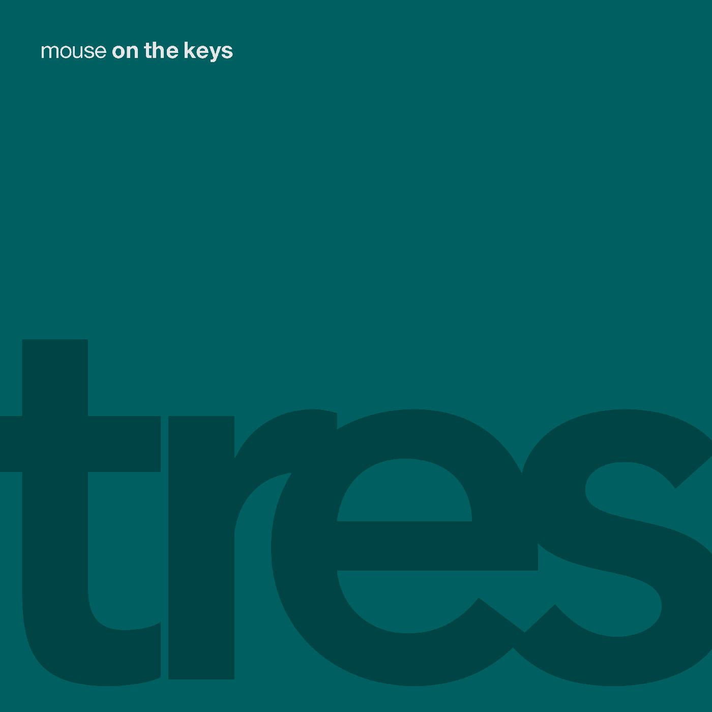 Mouse On The Keys tres (Grey & Translucent Blue Color Vinyl)