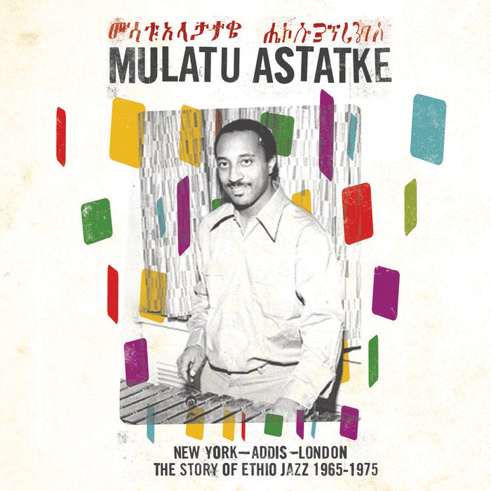 Mulatu Astatke New York - Addis - London