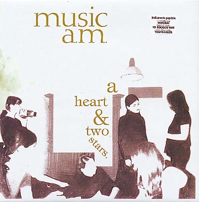 MUSIC A.M. A Heart & Two Stars