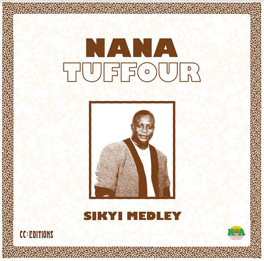 NANA TUFFOUR Sikyi Medley