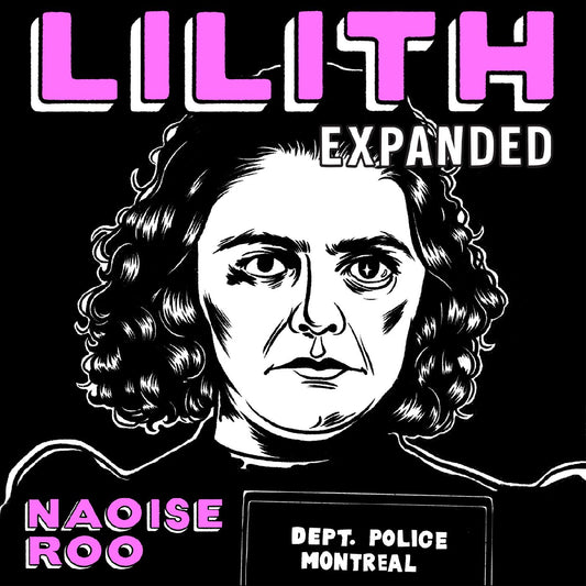 Naoise Roo Lilith (Expanded Version)