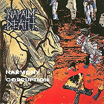 Napalm Death Harmony Corruption