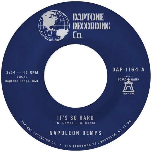 Napoleon Demps It'S So Hard B/W It'S So Hard (Part Two)
