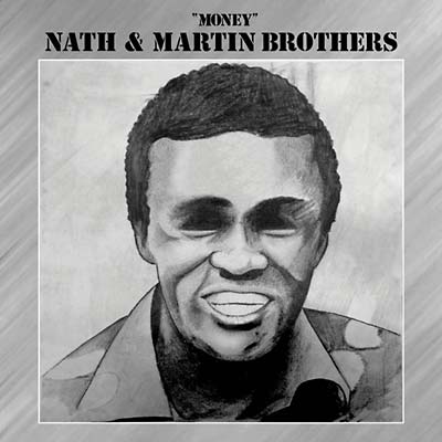 NATH & MARTIN BROTHERS Money