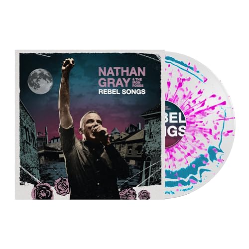 Nathan Gray & The Iron Roses Rebel Songs
