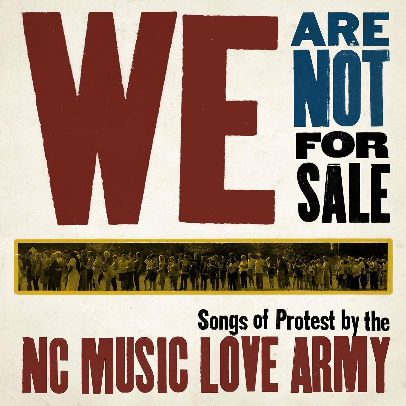 NC Music Love Army We Are Not For Sale