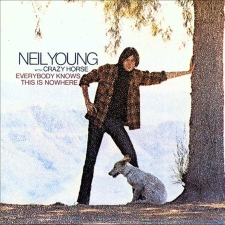 Neil Young Everybody Knows This Is Nowhere (Remastered)