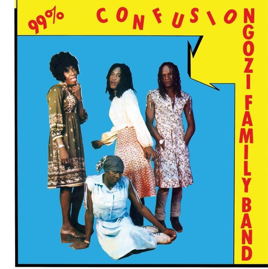 NGOZI FAMILY 99% Confusion