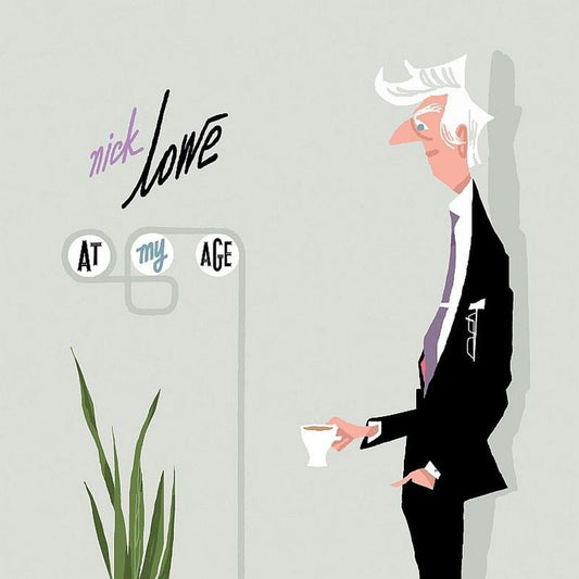 Nick Lowe At My Age (15th ANNIVERSARY - SILVER VINYL)