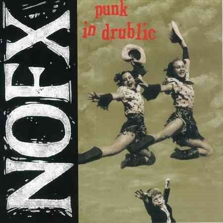 NOFX Punk in Drublic (20th Anniversary Reissue)