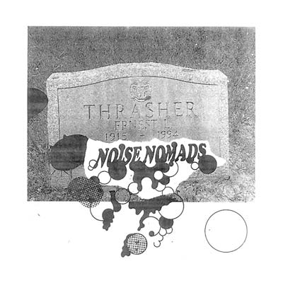 NOISE NOMADS Ernest Thrasher